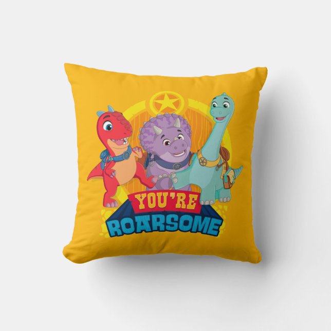 You're Roarsome | Dino Ranch Throw Pillow (Front)