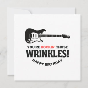 You're Rockin' Those Wrinkles Card