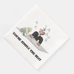 You're simply the Best .Personalized text Napkin