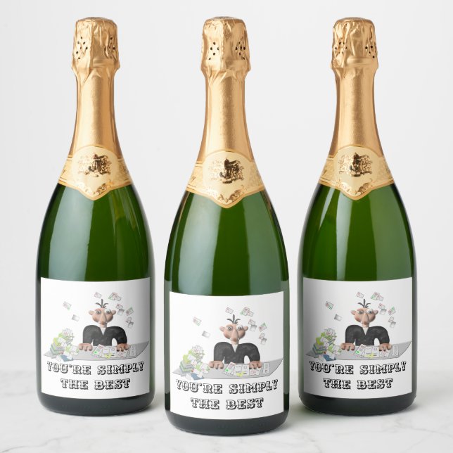 You're simply the Best .Personalized text Sparkling Wine Label (Bottles)