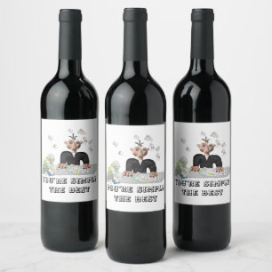 You're simply the Best .Personalized text Wine Label