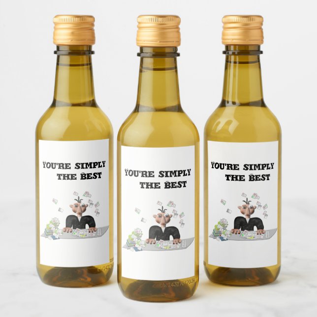 You're simply the Best .Personalized text Wine Label (Bottles)