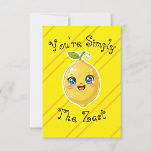 You're Simply The Zest Food Pun Thank You Card