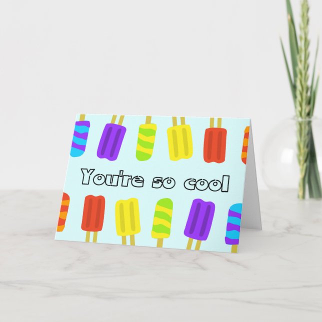 You're So Cool Note Card (Front)