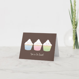 You're So Sweet Card