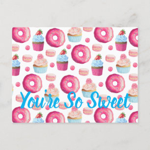 You're So Sweet Quote Cupcake Doughnut Bakery Postcard