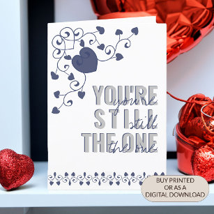 You're Still the One Typography Heart Valentine Holiday Card