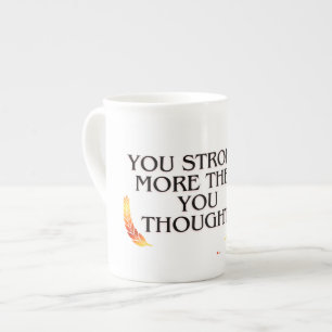 You're Stronger Than You Think – Elegant Gold Moti Bone China Mug