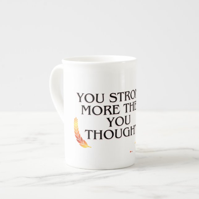 You're Stronger Than You Think – Elegant Gold Moti Bone China Mug (Front Left)