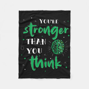 You're Stronger Than You Think Mental Health Autis Fleece Blanket