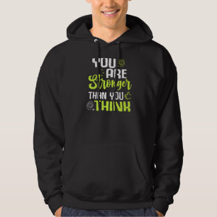 You're Stronger Than you Think Workout Fitness Ins Hoodie