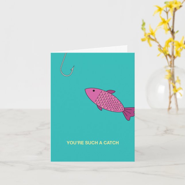 You're such a catch card (Yellow Flower)