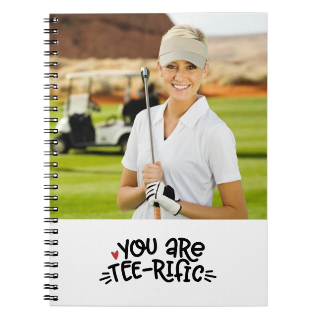 You're Tee-rific Notebook for Golfers  (Front)