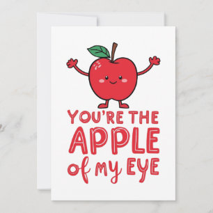 You're the apple of my eye custom card