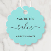 You're the Balm Favour Tag, Bridal Shower Gift Tag