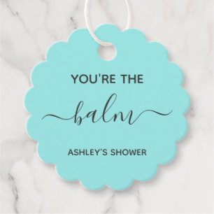 You're the Balm Favour Tag, Bridal Shower Gift Tag