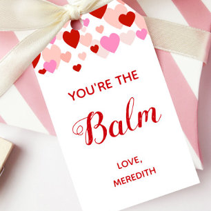 You're the Balm Lip Balm Valentine's Day Gift Tag