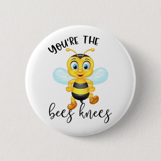 You're The Bees Knees | Valentine's Day 2 Inch Round Button (Front)