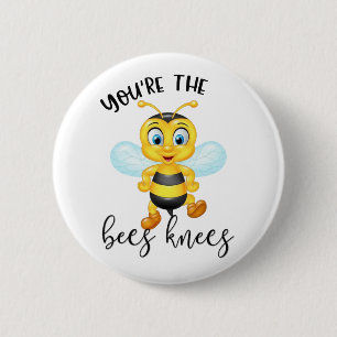 You're The Bees Knees   Valentine's Day 2 Inch Round Button