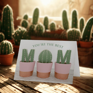 You're The Best Cactus Mom Greeting Card