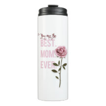 You're the Best Mom Ever Mother's Day Pink Rose