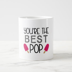 You're the Best Pop – Cute Father's Day  Large Coffee Mug
