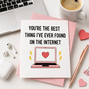 You're The Best Thing I've Ever Found On Internet  Holiday Card