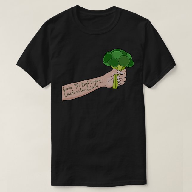 Youre The Best Vegan Uncle In The World T-Shirt (Design Front)