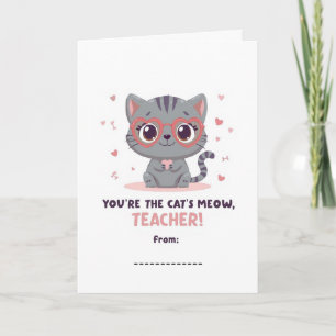 You're the Cat's Meow Teacher Valentine Card