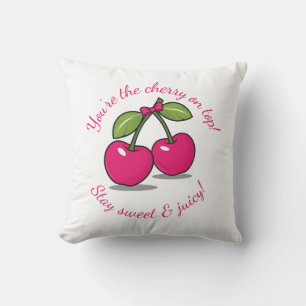 You're the Cherry on Top!" Cute Cherry-Themed  Throw Pillow
