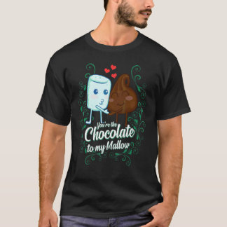 You're The Chocolate To My Mallow  Matching Couple T-Shirt