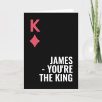 You're The King Custom Name Personalized Poker