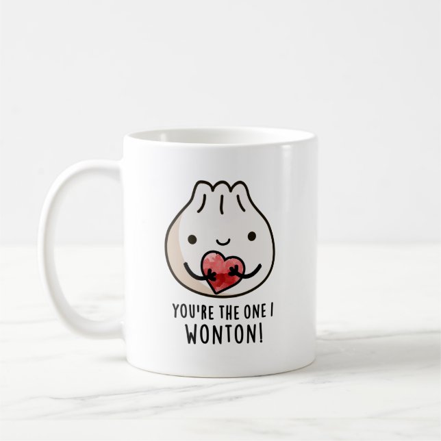 You're The One I Wonton Funny Food Dimsum Pun  Coffee Mug (Left)