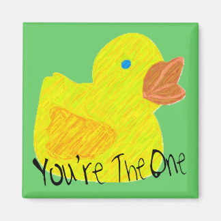You're The One Magnet