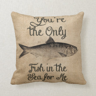 You're the Only Fish in The Sea For Me Burlap Throw Pillow