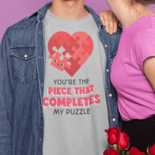 You're The Piece That Completes My Puzzle T-Shirt
