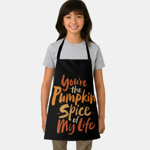 You're the Pumpkin Spice of My Life - Thanksgiving Apron