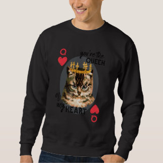 You're The Queen Of My Heart Red Heart Cat Mom Cr Sweatshirt