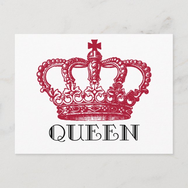 You're the Queen Postcard (Front)