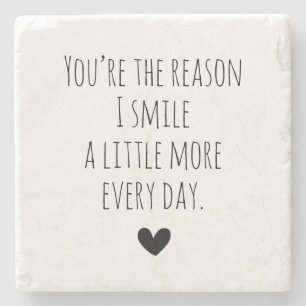 You're The Reason Typography Heart Stone Coaster