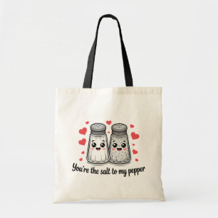 You're the Salt to my pepper Tote Bag