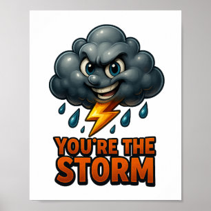 You're the Storm – Printable 3D Wall Art