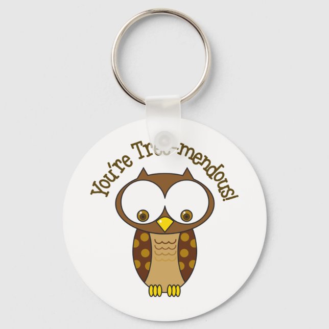 You're Tree-Mendous Keychain (Front)