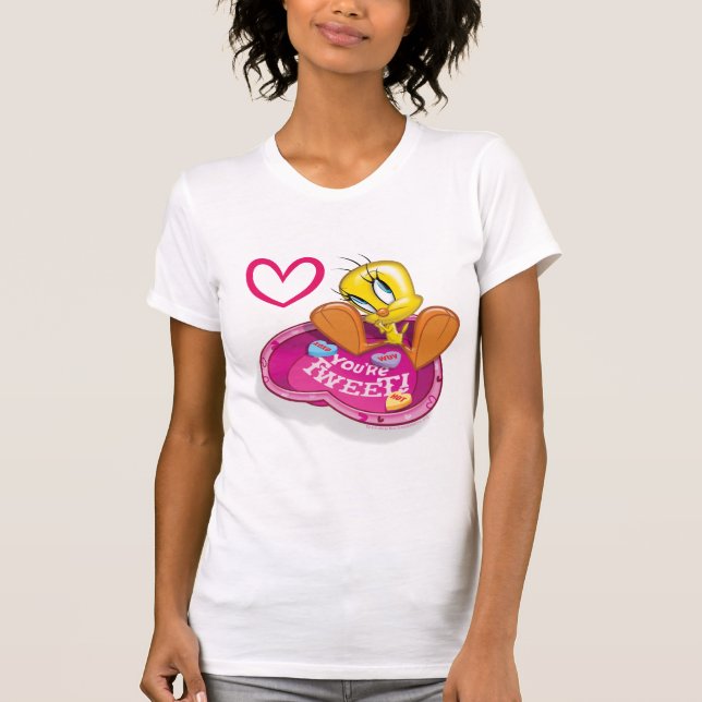 You're Tweet Tweety Bowl T-Shirt (Front)
