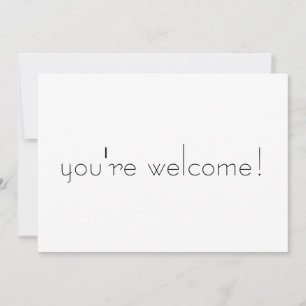 You're Welcome Cards