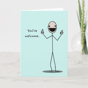 You're Welcome Thank You Card