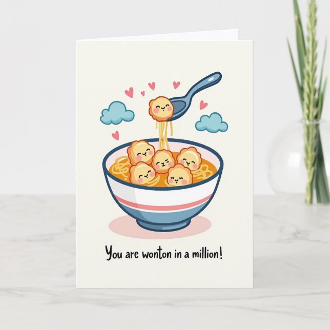 Youre Wonton In A Million Card (Front)
