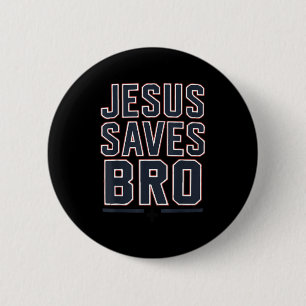 Youth Boy Jesus Saves Bro Funny Christian Teen Gir 2 Inch Round Button