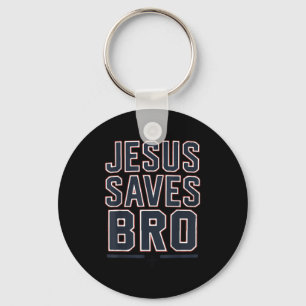 Youth Boy Jesus Saves Bro Funny Christian Teen Gir Keychain