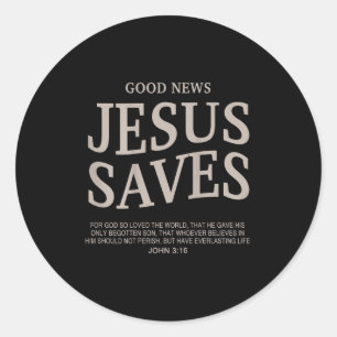 Youth Good News Jesus Save Funny Christian Godson  Classic Round Sticker